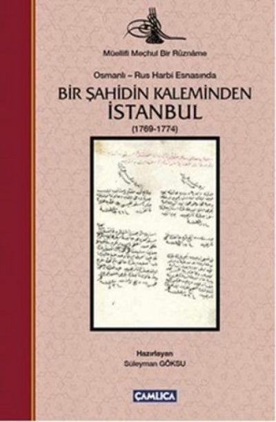 Bir Sahidin Kaleminden Istanbul 1769-1774