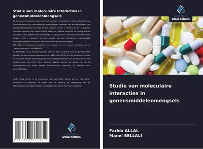 Studie van moleculaire interacties in geneesmiddelenmengsels