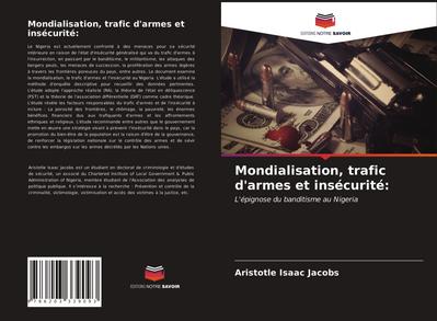 Mondialisation, trafic d’armes et insécurité: