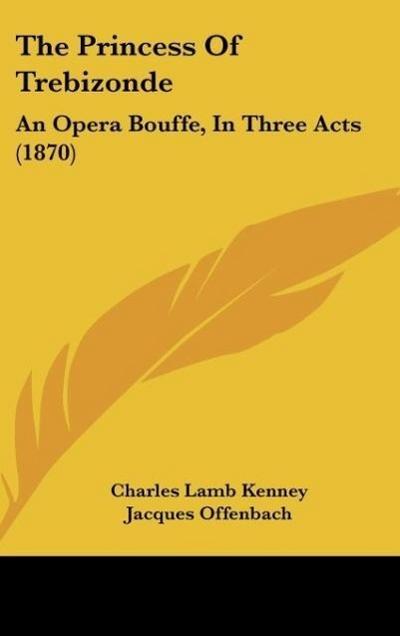 The Princess Of Trebizonde