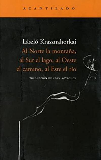 Al norte la montaña, al sur el lago, al oeste el camino, al este el río