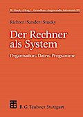 Der Rechner als System