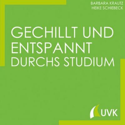 Gechillt und entspannt durchs Studium
