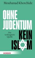 Ohne Judentum kein Islam