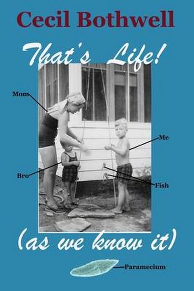 That’s Life (as we know it)