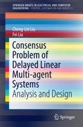 Consensus Problem of Delayed Linear Multi-agent Sy