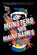 Of Monsters and Mainframes