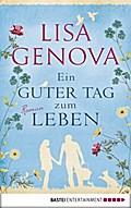 Ein guter Tag zum Leben
