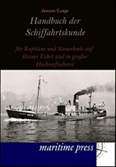 Handbuch der Schiffahrtskunde