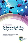 Carbohydrates in Drug Design and Discovery
