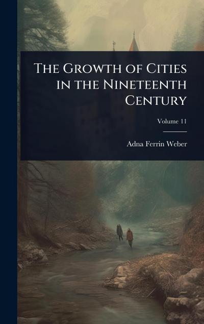 The Growth of Cities in the Nineteenth Century