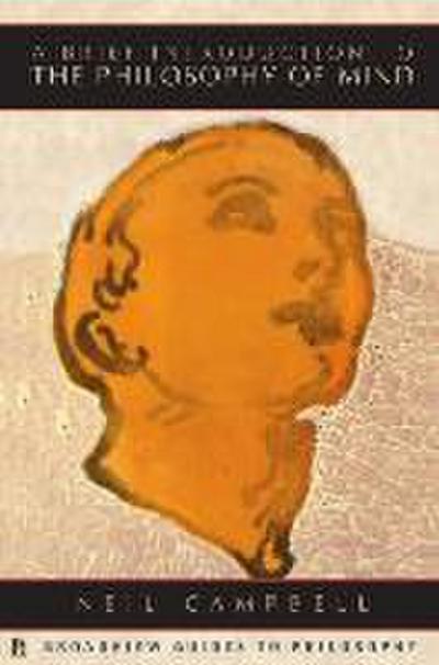 A Brief Introduction to the Philosophy of Mind