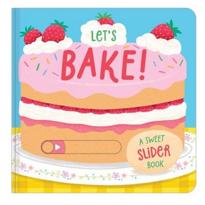 Let’s Bake!