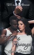 VIP’s Revenge