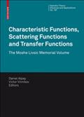 Characteristic Functions, Scattering Functions and Transfer Functions