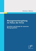 Managementvergütung im Fokus der Krise: Ursachen u