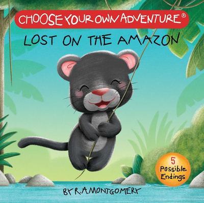 Montgomery, R: Lost on the Amazon Board Book (Choose Your Ow