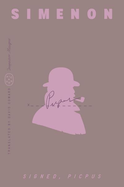Signed, Picpus (Inspector Maigret)