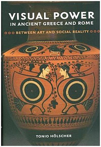 Visual Power in Ancient Greece and Rome