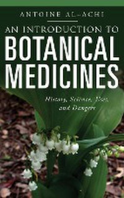 An Introduction to Botanical Medicines