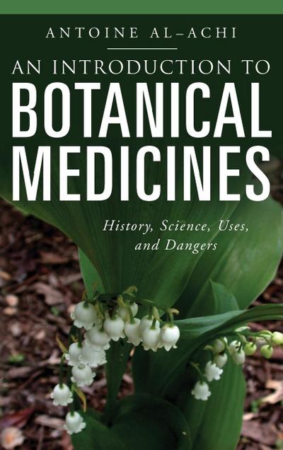 An Introduction to Botanical Medicines