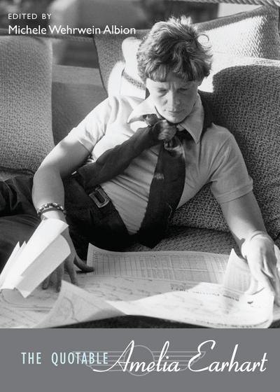 The Quotable Amelia Earhart