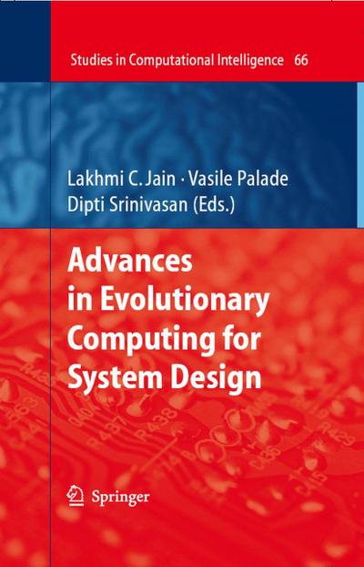 Advances in Evolutionary Computing for System Design
