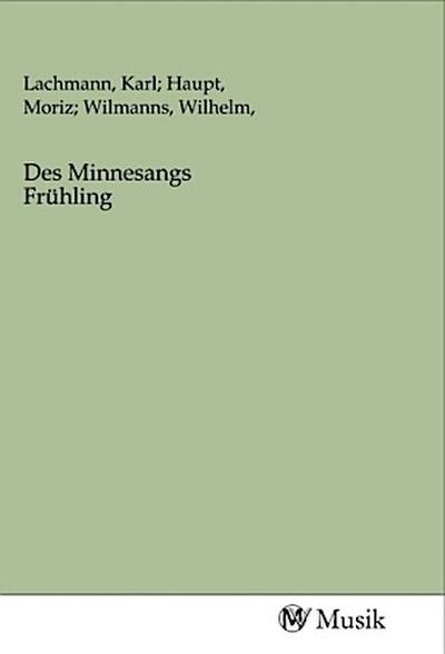 Des Minnesangs Frühling