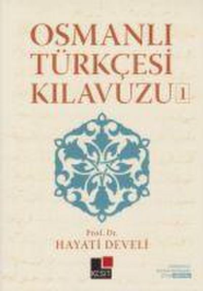 Osmanli Türkcesi Kilavuzu 1
