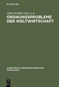 Ordnungsprobleme der Weltwirtschaft