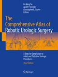 The Comprehensive Atlas of Robotic Urologic Surgery