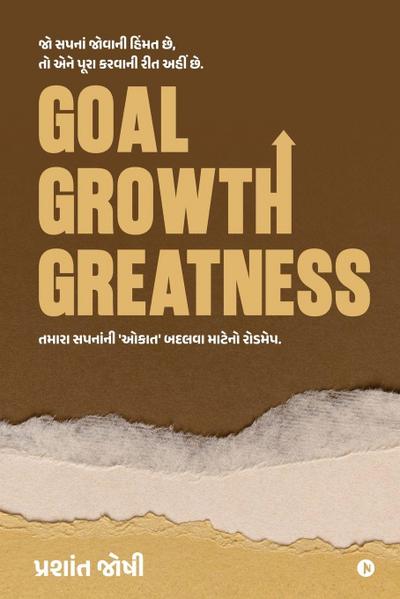 Goal, Growth, Greatness