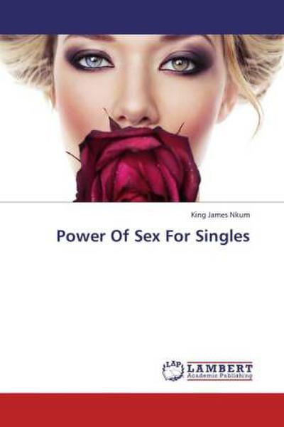 Power Of Sex For Singles