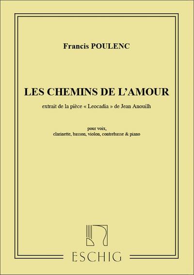Les chemins de l’amour pour voix,clarinette, basson, violon, contrebasse