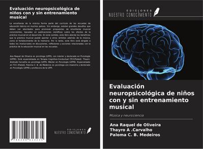 Evaluación neuropsicológica de niños con y sin entrenamiento musical