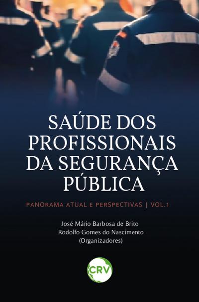 Saúde dos profissionais da segurança pública