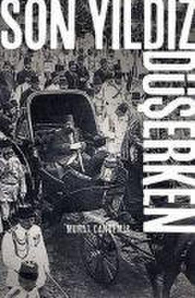 Son Yildiz Düserken