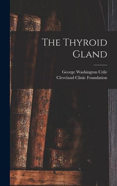 The Thyroid Gland