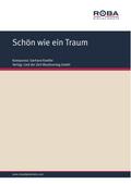Schön wie ein Traum