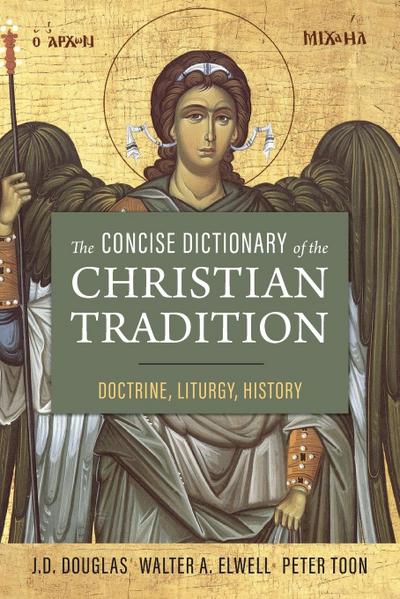 The Concise Dictionary of the Christian Tradition