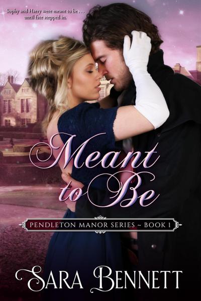 Meant To Be (Pendleton Manor, #1)