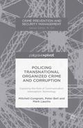 Policing Transnational Organized Crime and Corrupt