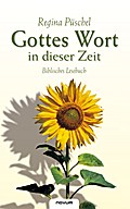 Gottes Wort in dieser Zeit, Biblisches Lesebuch