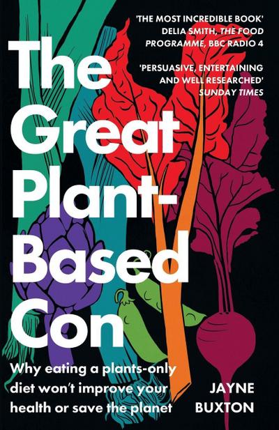 The Great Plant-Based Con