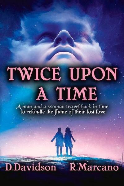 Twice Upon a Time: Volume 1