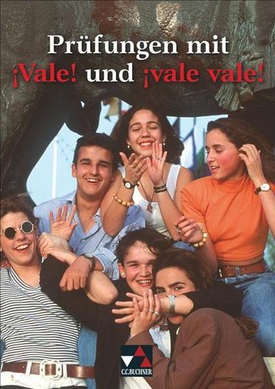 Prüfungen mit Vale! und vale vale!