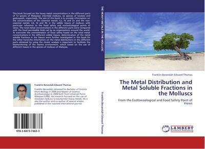 The Metal Distribution and Metal Soluble Fractions in the Molluscs