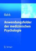 Anwendungsfelder der medizinischen Psychologie