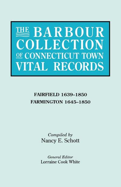 Barbour Collection of Connecticut Town Vital Records. Volume 12