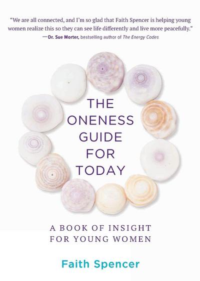 The Oneness Guide for Today